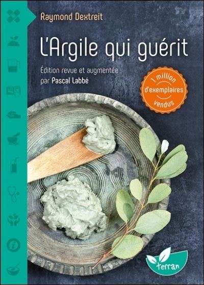 La arcilla que cura - Raymond Dextreit