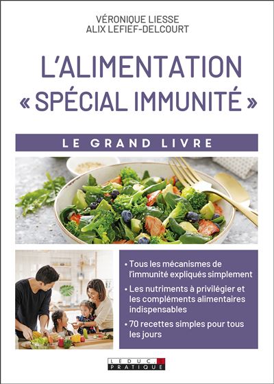 El gran libro de la nutrición, especial para la inmunidad - Véronique Liesse / Alix Lefief-Delcourt