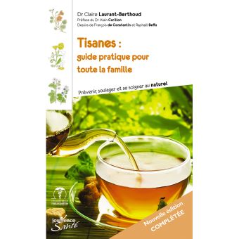 Infusiones: guía práctica para toda la familia - CLAIRE LAURANT-BERTHOUD