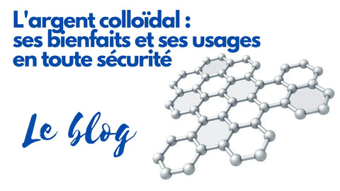 image d'illustration du blog:L'argent colloïdal  ses bienfaits et ses usages en toute sécurité