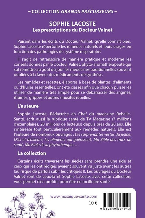 Infections respiratoires: Les prescriptions du Docteur Valnet - Sophie Lacoste